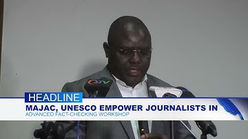 MAJaC, UNESCO Empower Journalists in Advanced Fact Checking Workshop 1
