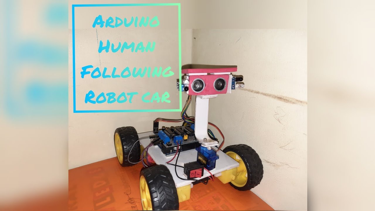 how to make a ARDUINO HUMAN FOLLOWING ROBOT CAR | INDIAN DIY MAKER