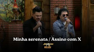 Minha serenata / Assino com X - João Moreno e Mariano