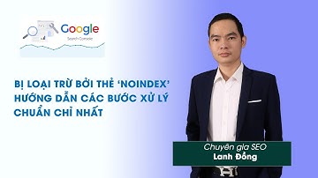 Bị loại trừ bởi thẻ ‘noindex