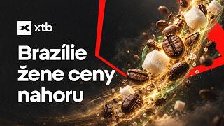 Cukr a káva prudce rostou. Co se děje v Brazílii? | Komoditní výhled