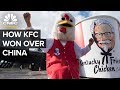 How KFC Won Over China