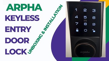 DIY ARPHA Brand AL301K Model Keyless Entry Door Lock | Unboxing, Installation Tutorial and Review
