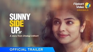 Sunny Side Upar | Official Trailer | Zindagi inShort | Flipkart Video Originals