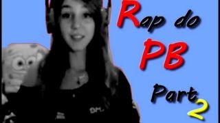 Carolzinhasg - Rap Do Pb Part2