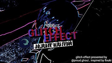 GLITCH EFFECT FOR FLOW EDIT || ALIGHT MOTION