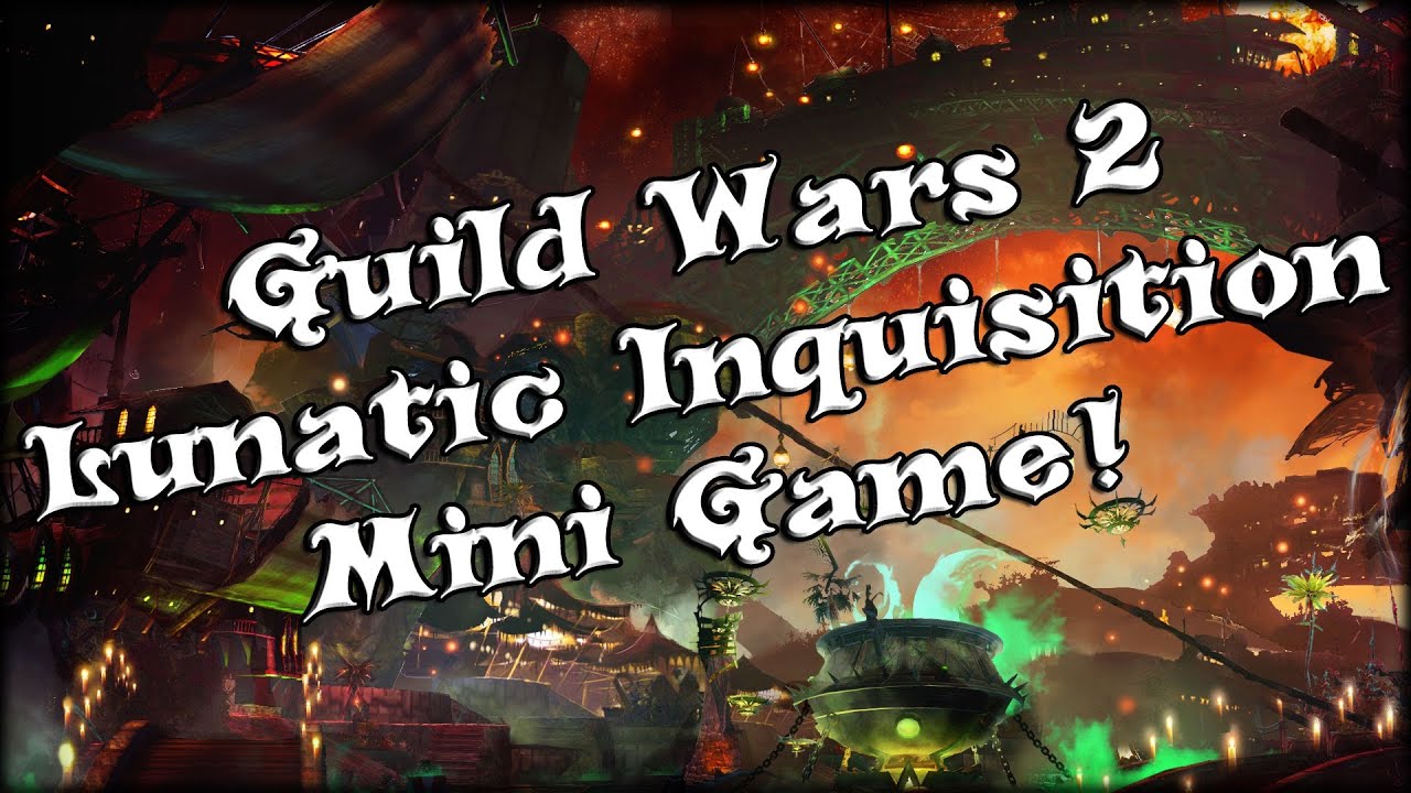 Guild Wars 2 - Lunatic Inquisition Minigame!