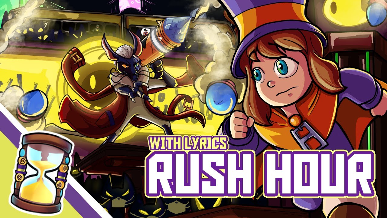 Rush Hour - Cover with Lyrics | A Hat in Time