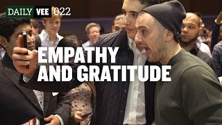 EMPATHY & GRATITUDE: Unpacking what it means to be happy | DailyVee 022