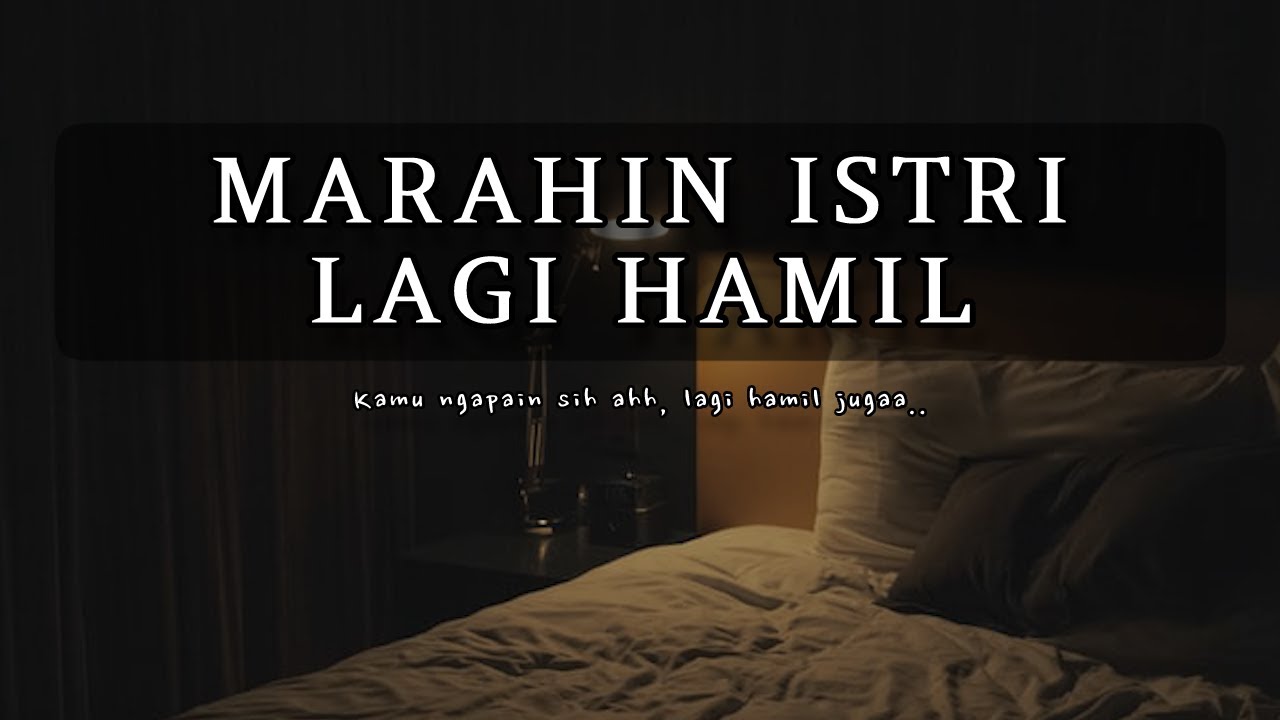 ASMR Husband | Marahin Istri Hamil | Soft Voice