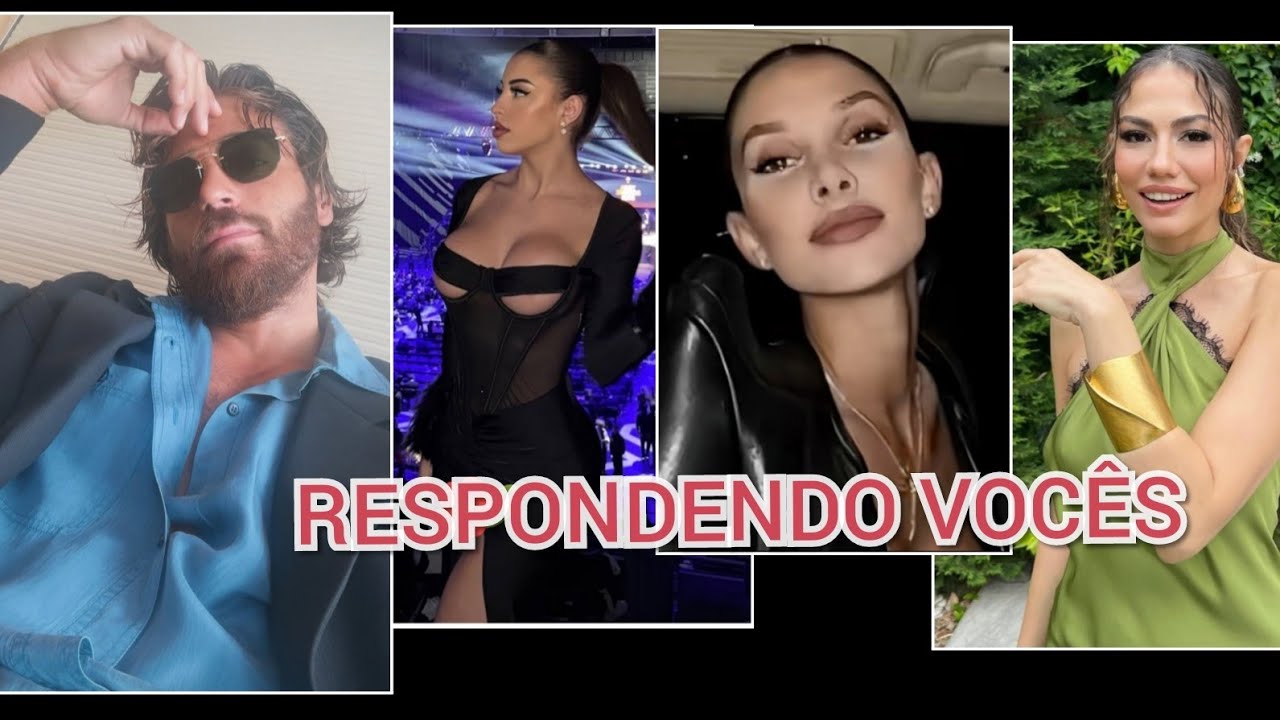 CAN YAMAN respondendo vocês sobre as mulheres