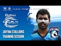 Jaffna stallions  training session