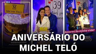 Festa de Aniversário do Michel Teló