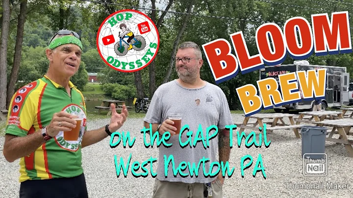 Bloom Brew West Newton PA = GAP Trail Craft Beer!
