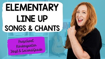 How to Use Classroom Line Up Songs in Kindergarten, First and Second Grades and Preschool |Tutorial