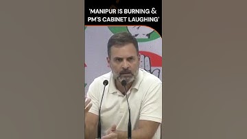 Manipur | Rahul Gandhi | Manipur is Burning and PM Modi