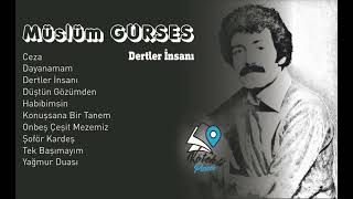 Müslüm Gürses Dertler İnsanı Full Albüm
