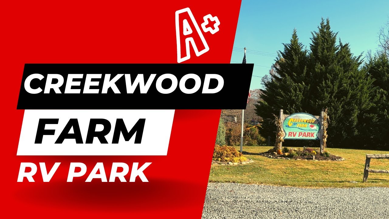 Creekwood Farm RV Park Waynesville, North Carolina A+ Campground