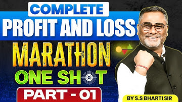 COMPLETE PROFIT AND LOSS🔥 | ONE SHOT MARATHON🎯 | SSC MATHS 2025 | By SS Bharti Sir | PART - 1 #ssc