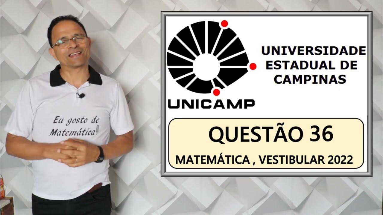Questões de Matemática - Unicamp - Vestibular - Racha Cuca