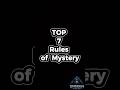 TOP 7 RULES OF MYSTERY