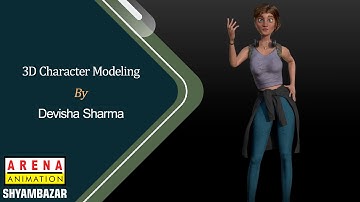 3D Character Modeling : Student Work - Devisha Sharma : Arena Animation Shyambazar