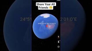 Share Your All Friends 😄😜 | No.205 | #googleearth #googlemaps #shorts #viralshort #map #viralshort
