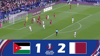 Jordan U23 vs. Qatar U23 [1-2] | AFC U23 Asian Cup 2024 | Match Highlights!