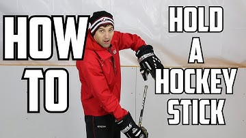 How to Hold (and control) a Hockey Stick