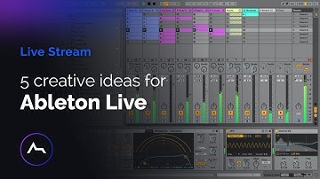 5 Creative ideas for Ableton Live plus Q&A