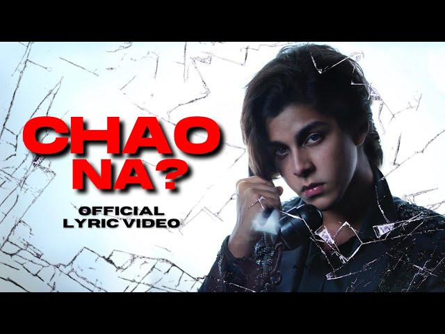 Ariyan - Chao Na | Official Lyric Video class=