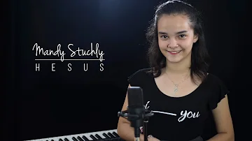 Mandy sings Hesus [Feat. Andrei Dionisio Jr.]