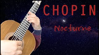 Chopin Nocturne op. 9 no. 2 - but it's GUITAR