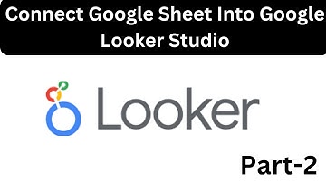 How to Connect Google Sheets to Looker Studio as a Data Source | Quick and Easy