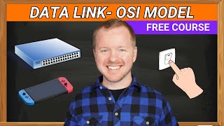 What is the Data Link Layer? // OSI Model For Beginners