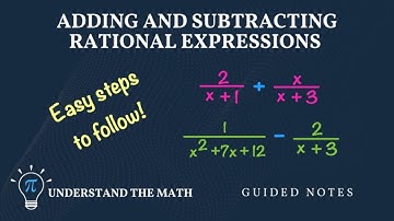 How to Add and Subtract Rational Expressions | Step-by-Step Examples in Minutes