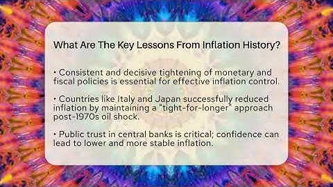 What Are The Key Lessons From Inflation History? | Inflation Insight Channel News