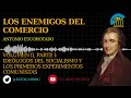 Los Enemigos del Comercio Vol. II, Parte 1 (Resúmenes Tribu Estoica en audio)