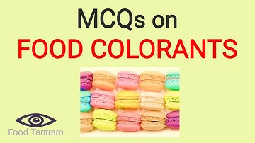 MCQs on Food Colorants | Food additives | Food Safety Officer Exams | TSPSC HPSC State FSO exam