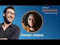 Gratitude with Carolyn Adams | A Bit of Optimism (Podcast): Episode 8