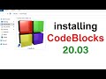 How to Install CodeBlocks ( IDE 20.03 ) with MinGW for C and C++ Programming on Windows 10