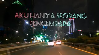 aku hanya seorang pengembara