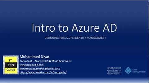 Azure AD – Introduction - Identity and Access management