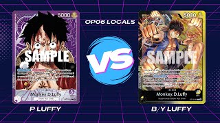 OP05 P Luffy vs ST13 BY Luffy | One Piece TCG | OP06 Locals Gameplay