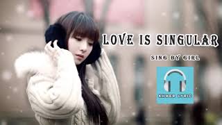 Love is SINGuAL