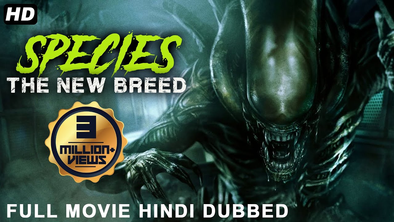 Species The New Breed Hollywood Movie Hindi Dubbed Hollywood Action Movies In Hindi Dubbed Full Youtube