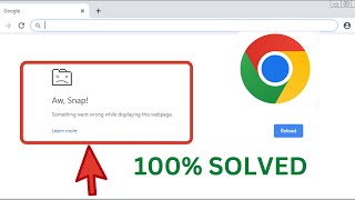 How To Fix 'AW SNAP' Something Went Wrong While Displaying This Page  Problem In Google Chrome