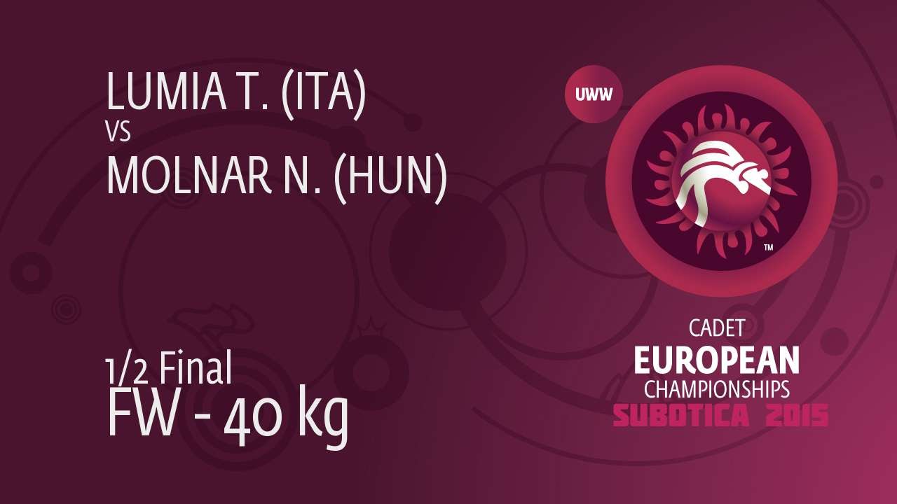 1/2 FW - 40 kg: T. LUMIA (ITA) df. N. MOLNAR (HUN) by FALL, 6-0