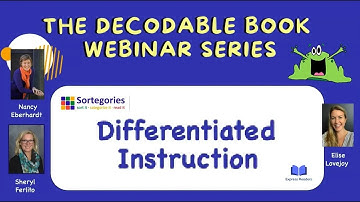 Decodable Books: Differentiated Instruction - The Decodable Book Webinar Series