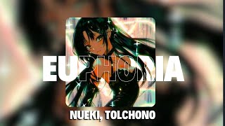 Nueki  Euphoria  Tolchonov remix 